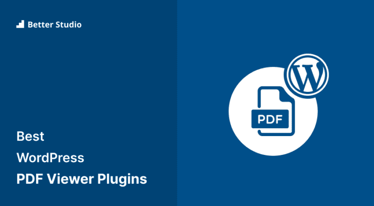 8 Best WordPress PDF Viewer Plugins 2023 Free Paid BetterStudio