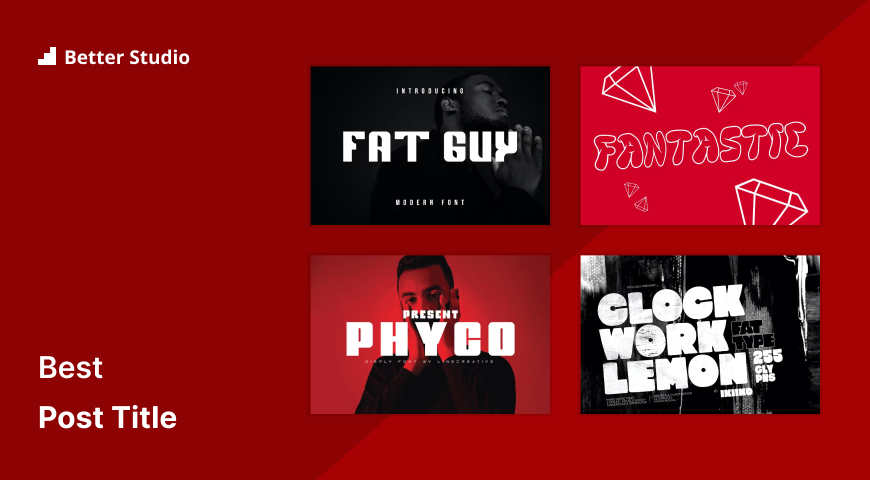Fat Lettering Fonts: 12 Real Typefaces and How to Pick One
