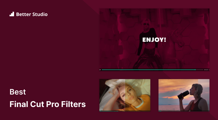 Final Cut Pro Filters: The Best Plugins, LUTs, and Templates