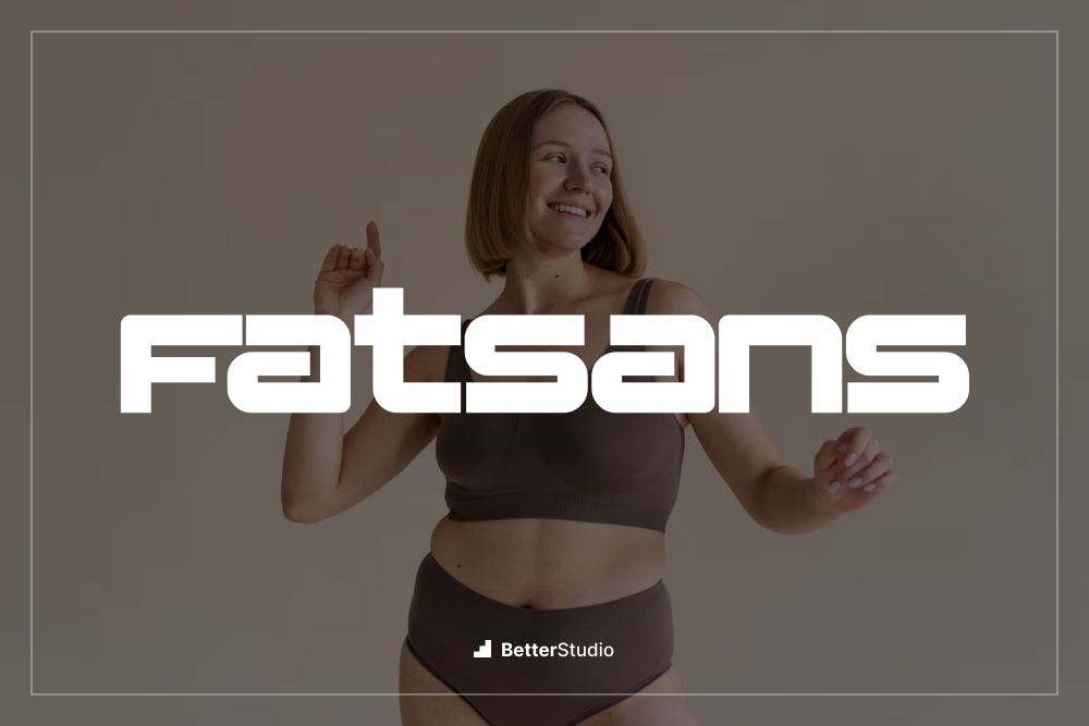 Fat Lettering Fonts: 12 Real Typefaces and How to Pick One