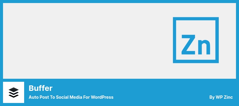 Buffer Plugin - Auto Post to Social Media for WordPress