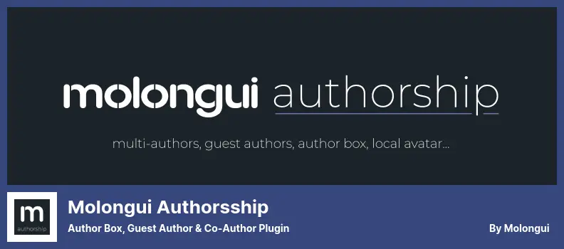 Molongui Authorsship Plugin - Author Box, Guest Author & Co-Author Plugin