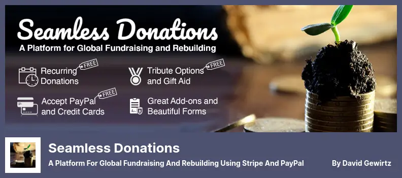 Seamless Donations Plugin - A Platform for Global Fundraising and Rebuilding using Stripe and PayPal