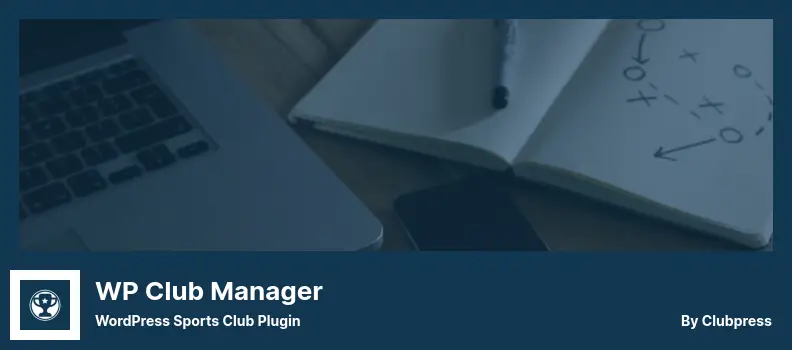 WP Club Manager Plugin - WordPress Sports Club Plugin