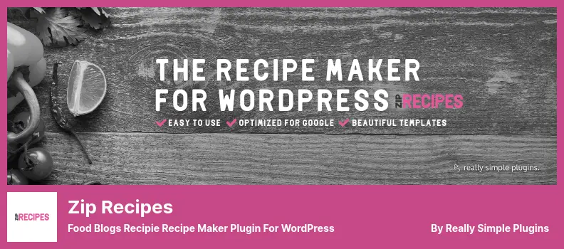 Zip Recipes Plugin - Food Blogs Recipie Recipe Maker Plugin for WordPress