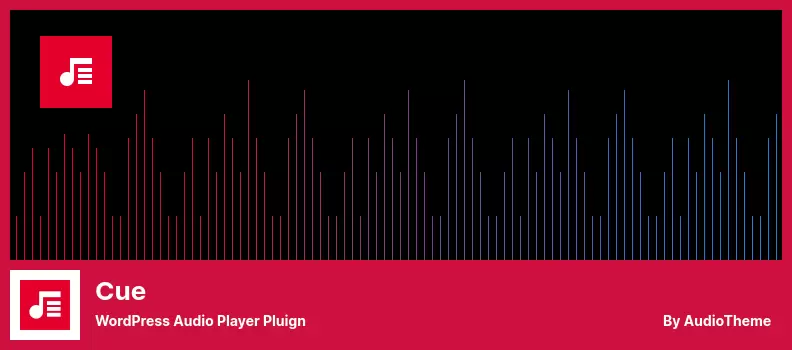 Cue Plugin - WordPress Audio Player Pluign