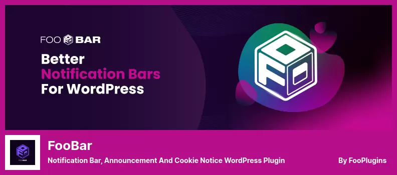 FooBar Plugin - Notification Bar, Announcement and Cookie Notice WordPress Plugin