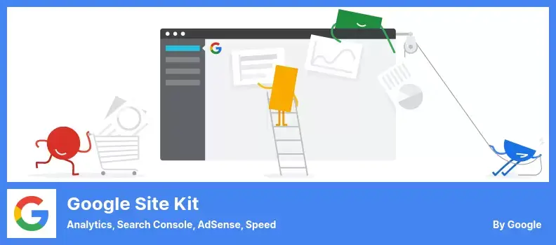 Google Site Kit Plugin - Analytics, Search Console, AdSense, Speed