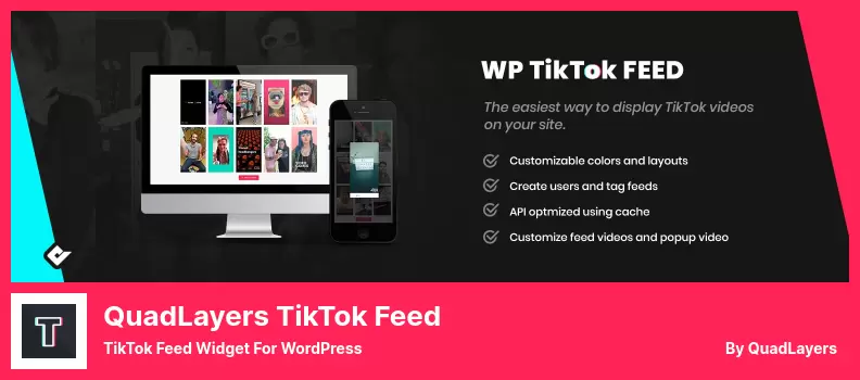 QuadLayers TikTok Feed Plugin - TikTok Feed Widget for WordPress