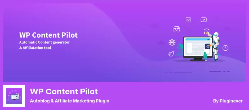 WP Content Pilot Plugin - Autoblog & Affiliate Marketing Plugin