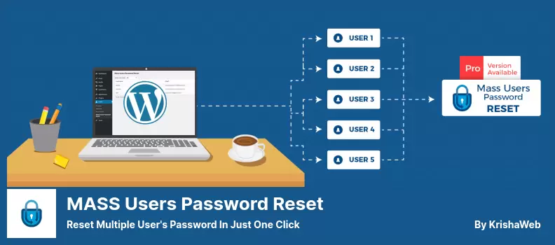 MASS Users Password Reset Plugin - Reset Multiple User's Password In Just One Click