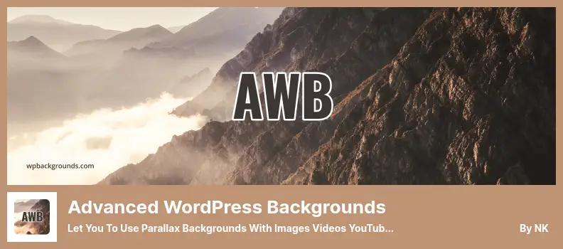 Advanced WordPress Backgrounds Plugin - Let You To Use Parallax Backgrounds With Images Videos YouTube And Vimeo