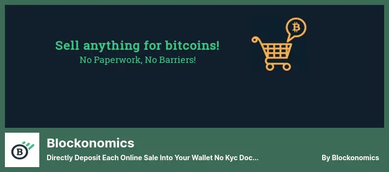 Blockonomics Plugin - Directly Deposit Each Online Sale Into Your Wallet No Kyc Documentation Required