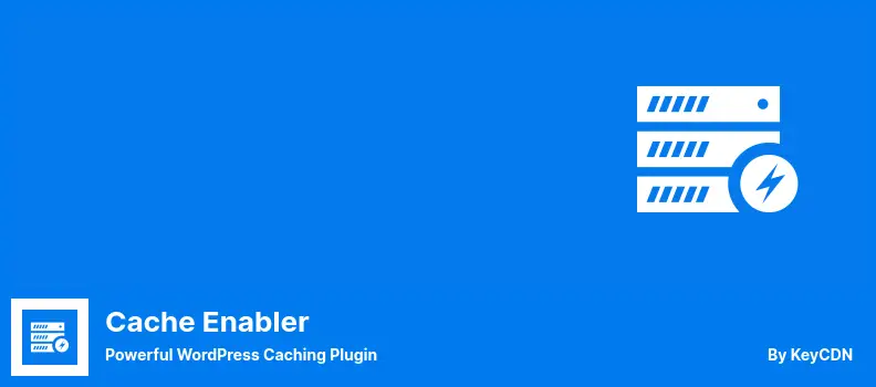 Cache Enabler Plugin - Powerful WordPress Caching Plugin