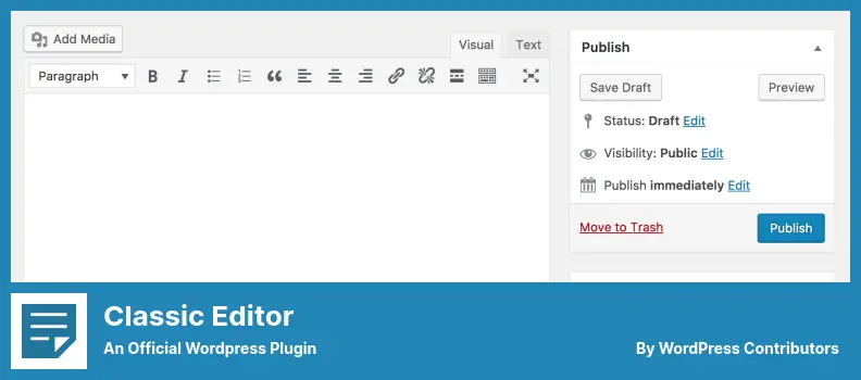Classic Editor Plugin - An Official WordPress Plugin