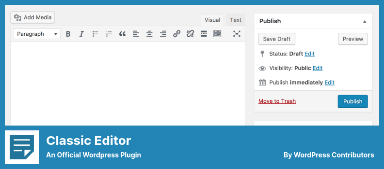 Classic Editor Plugin - An Official WordPress Plugin