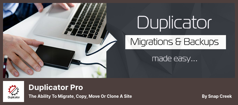 Duplicator Pro Plugin - The Ability To Migrate, Copy, Move Or Clone A Site