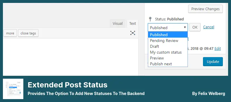 Extended Post Status Plugin - Provides The Option to Add New Statuses to The Backend