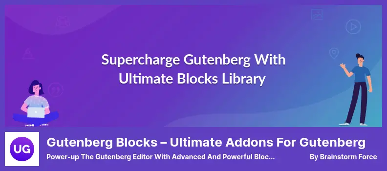 Gutenberg Blocks – Ultimate Addons for Gutenberg Plugin - Power-up The Gutenberg Editor With Advanced And Powerful Blocks In No Time!
