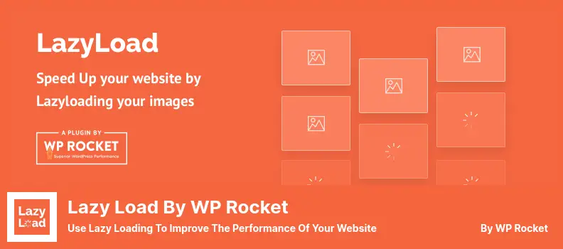 Lazy Load By WP Rocket Plugin - Use Lazy Loading to Improve The Performance of Your Website