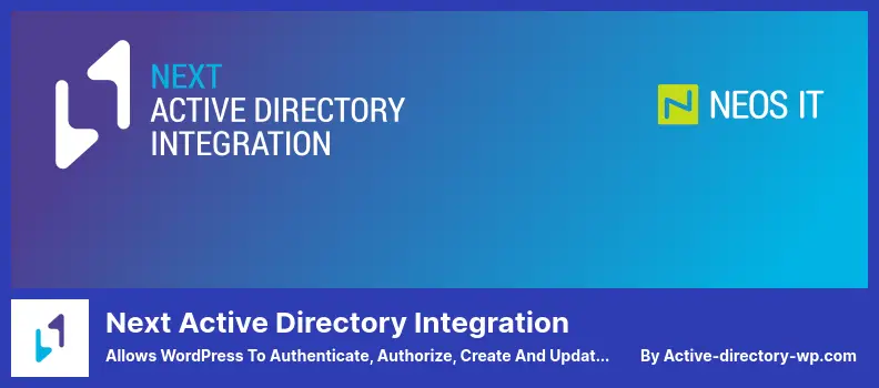Next Active Directory Integration Plugin - Allows WordPress To Authenticate, Authorize, Create And Update Users Against Microsoft Active Directory