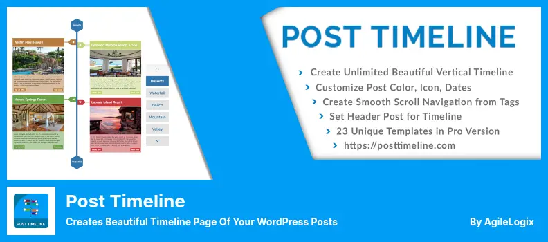 Post Timeline Plugin - Creates Beautiful Timeline Page Of Your WordPress Posts