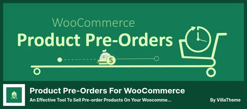 Product Pre-Orders for WooCommerce Plugin - An Effective Tool To Sell Pre-order Products On Your Woocommerce Website