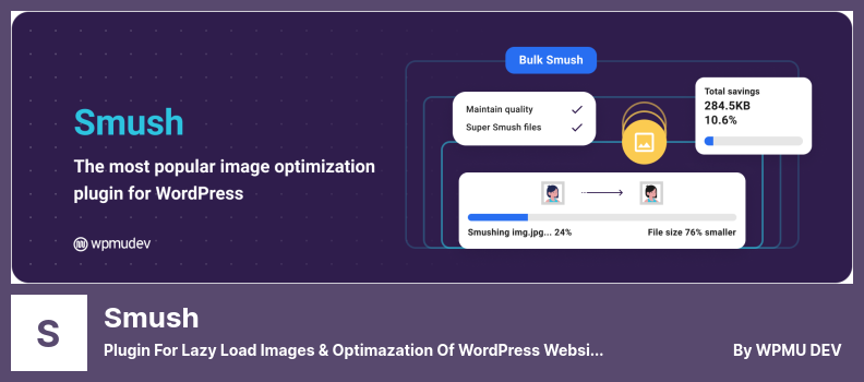 Smush Plugin - Plugin for Lazy Load Images & Optimazation of WordPress Website