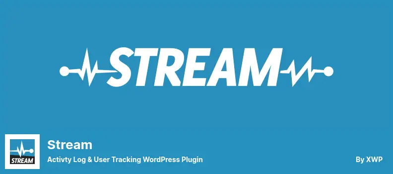 Stream Plugin - Activty Log & User Tracking WordPress Plugin