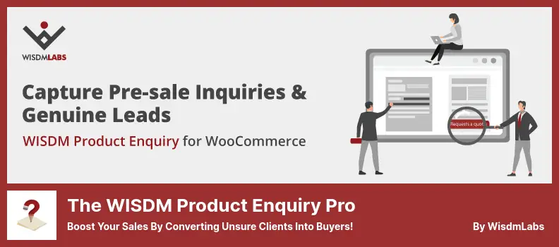 The WISDM Product Enquiry Pro Plugin - Boost Your Sales By Converting Unsure Clients Into Buyers!
