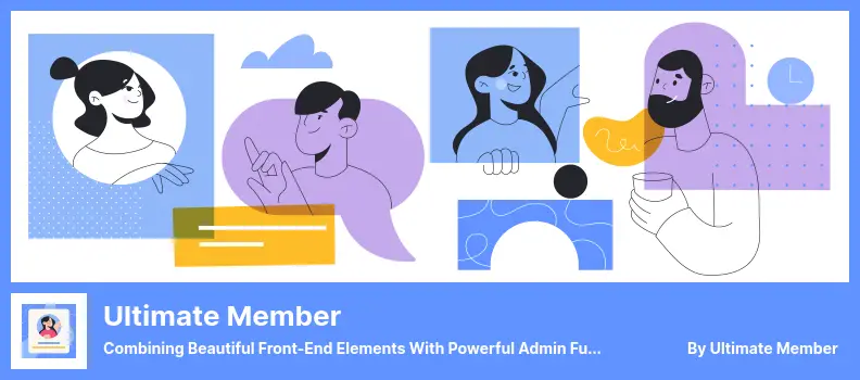 Ultimate Member Plugin - Combining Beautiful Front-End Elements With Powerful Admin Functionality to Create User-Based Websites