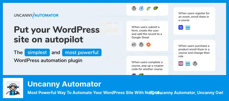Uncanny Automator Plugin - Most Powerful Way to Automate Your WordPress Site With No Code
