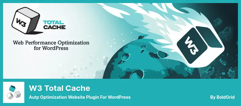 W3 Total Cache Plugin - Autp Optimization Website Plugin for WordPress