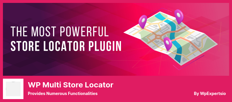 WP Multi Store Locator Plugin - Provides Numerous Functionalities