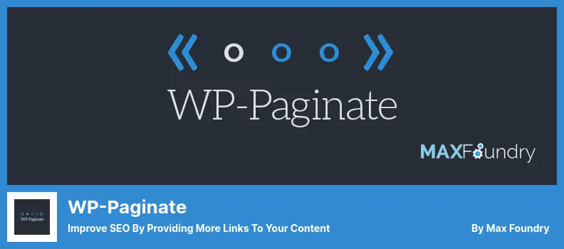 WP-Paginate Plugin - Improve SEO By Providing More Links To Your Content