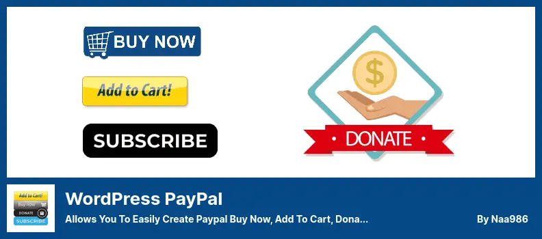 WordPress PayPal Plugin - Allows You To Easily Create Paypal Buy Now, Add To Cart, Donation Or Subscription Type Buttons