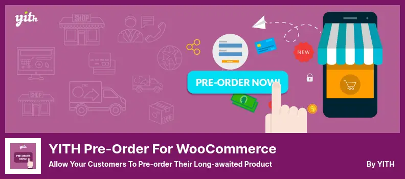 YITH Pre-Order for WooCommerce Plugin - Allow Your Customers To Pre-order Their Long-awaited Product