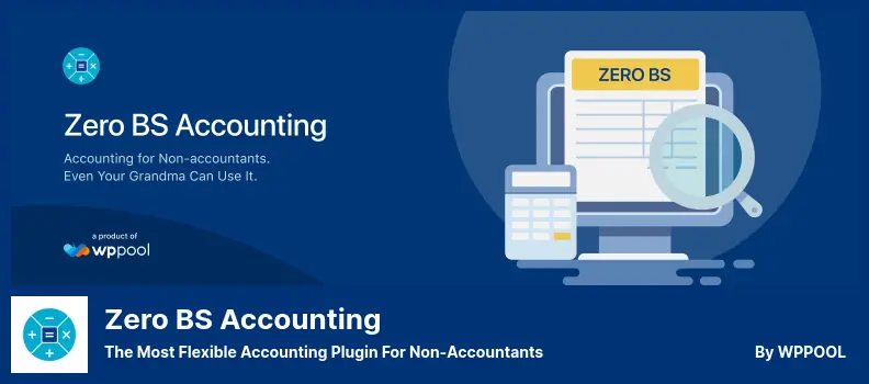 Zero BS Accounting Plugin - The Most Flexible Accounting Plugin For Non-Accountants