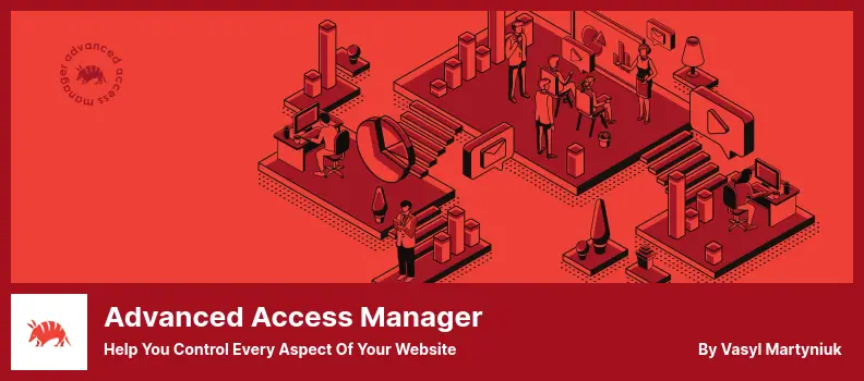 Advanced Access Manager Plugin - Help You Control Every Aspect of Your Website