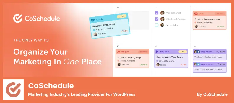 CoSchedule Plugin - Marketing Industry’s Leading Provider For WordPress