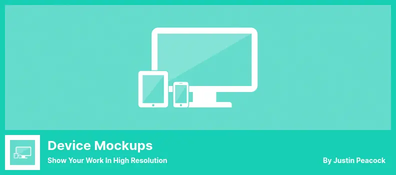 Device Mockups Plugin - Show Your Work in High Resolution