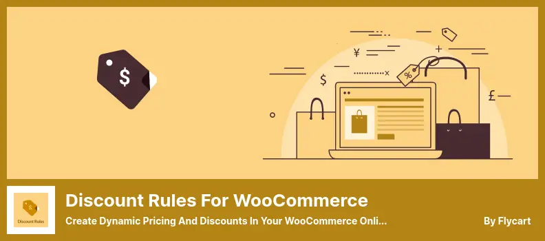 Discount Rules for WooCommerce Plugin - Create Dynamic Pricing and Discounts in Your WooCommerce Online Store