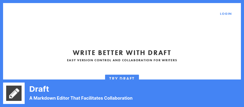 Draft Plugin - a Markdown Editor That Facilitates Collaboration