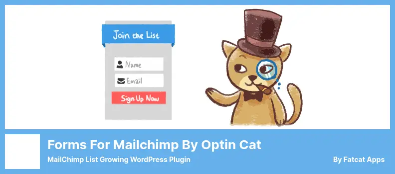 Forms for Mailchimp by Optin Cat Plugin - MailChimp List Growing WordPress Plugin