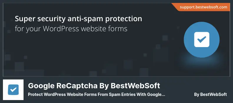 Google reCaptcha by BestWebSoft Plugin - Protect WordPress Website Forms From Spam Entries With Google reCaptcha