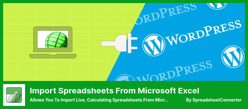 Import Spreadsheets from Microsoft Excel Plugin - Allows You to Import Live, Calculating Spreadsheets From Microsoft Excel