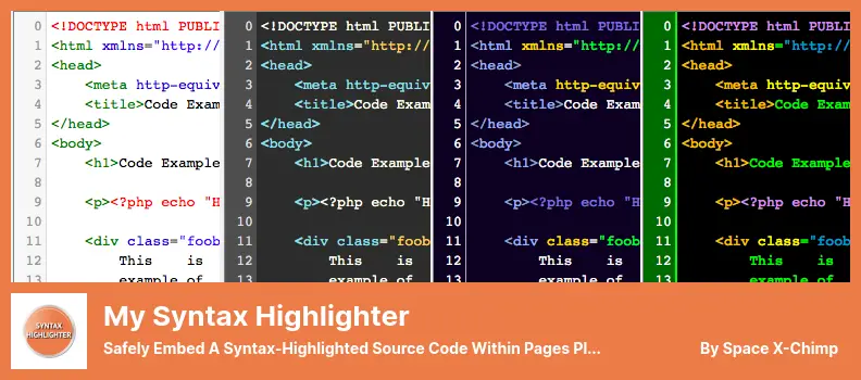 My Syntax Highlighter Plugin - Safely Embed a Syntax-Highlighted Source Code Within Pages Plugin