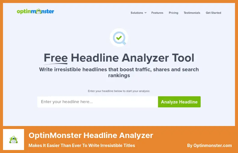 OptinMonster Headline Analyzer Plugin - Makes It Easier Than Ever to Write Irresistible Titles
