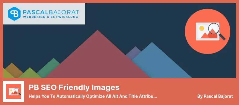 PB SEO Friendly Images Plugin - Helps You to Automatically Optimize All Alt and Title Attributes