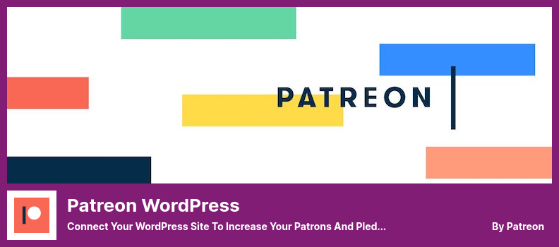 Patreon WordPress Plugin - Connect Your WordPress Site to Increase Your Patrons and Pledges